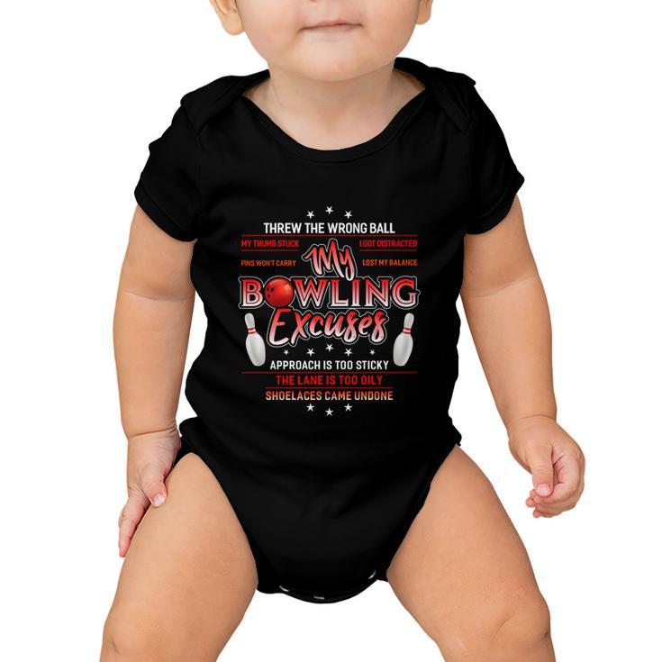 Cool My Bowling Excuses Gift Funny Bowling Gift Tshirt Baby Onesie