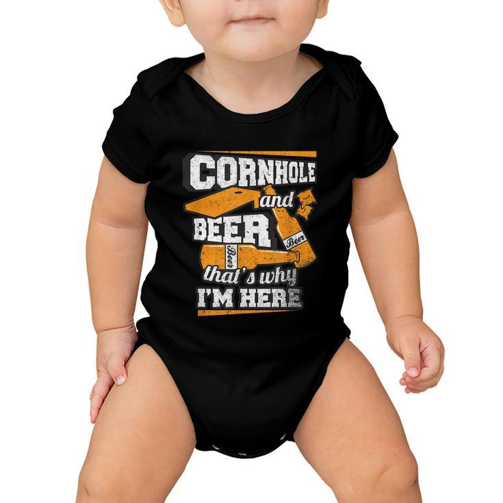 Cornhole And Beer Thats Why Im Here Funny Cornhole Baby Onesie