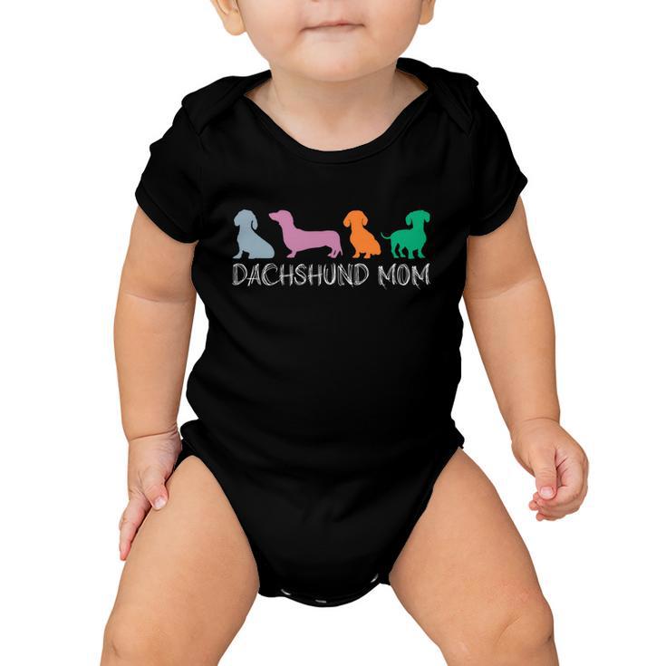 Dachshund Mom Wiener Doxie Mom Graphic Dog Lover Gift Baby Onesie