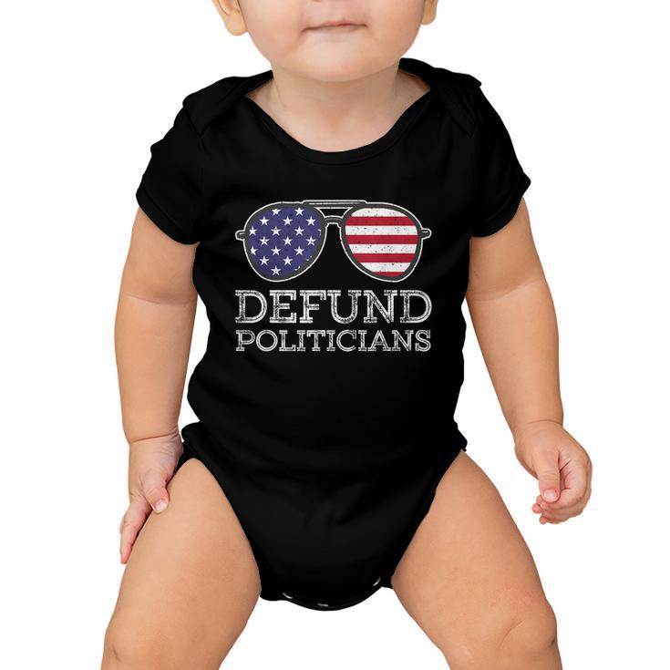 Defund Politicians V3 Baby Onesie