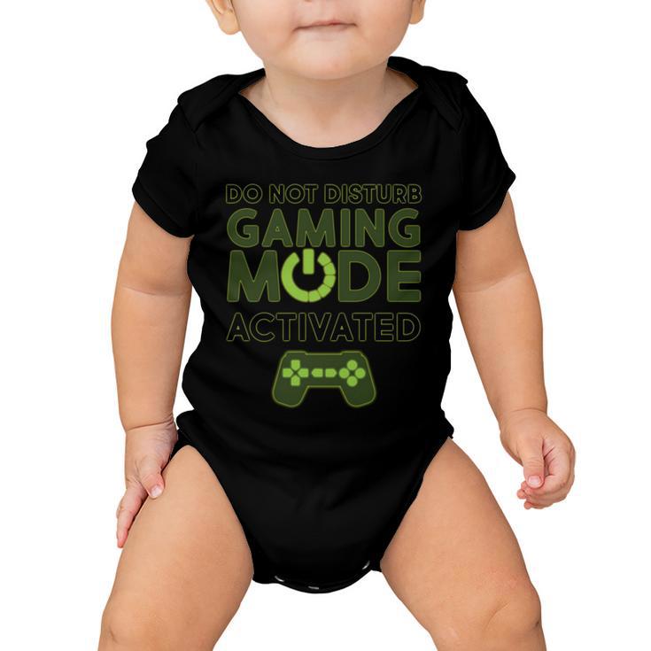 Do Not Disturb Gaming Mode Activated Tshirt Baby Onesie