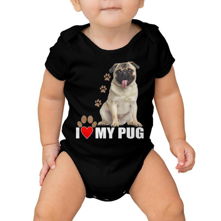 Dogs - I Love My Pug Baby Onesie