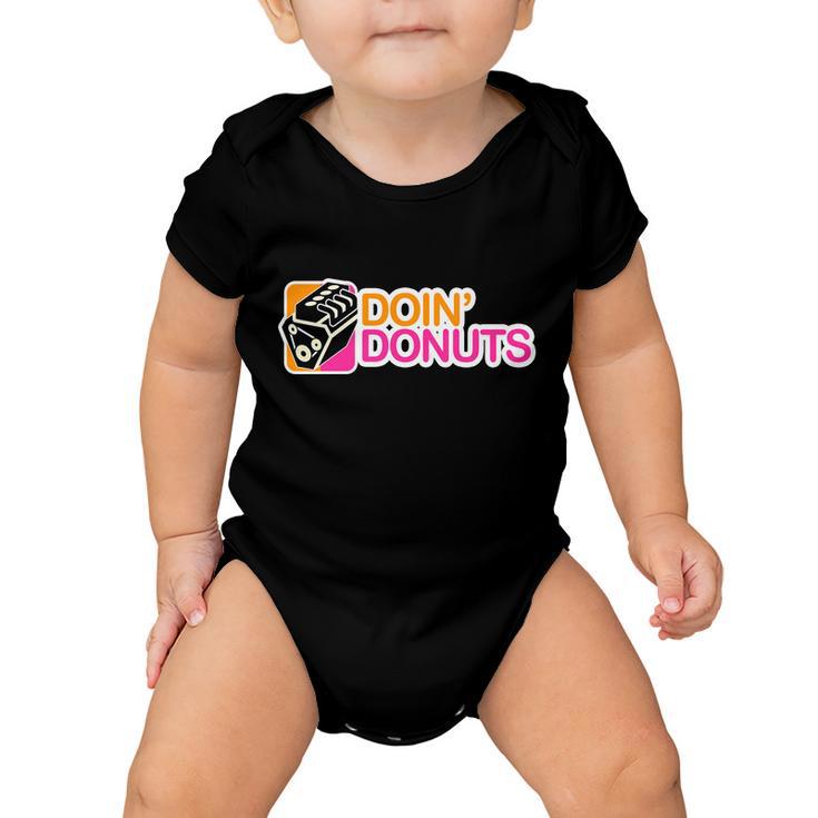 Doin Donuts Tshirt Baby Onesie