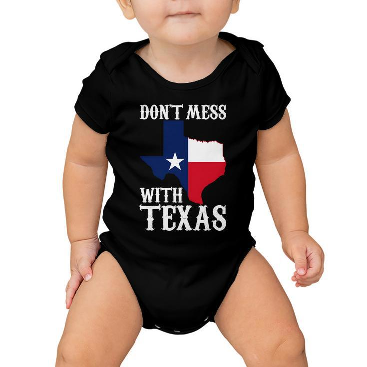 Dont Mess With Texas Tshirt Baby Onesie