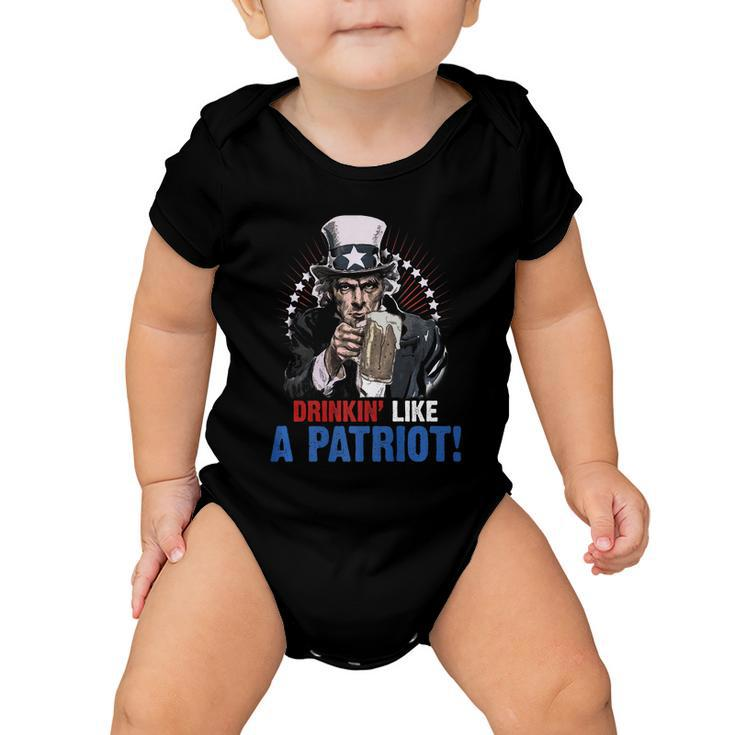 Drinkin Like A Patriot 4Th Of July Uncle Sam Baby Onesie