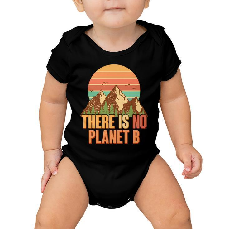 Earth Day There Is No Planet B Baby Onesie