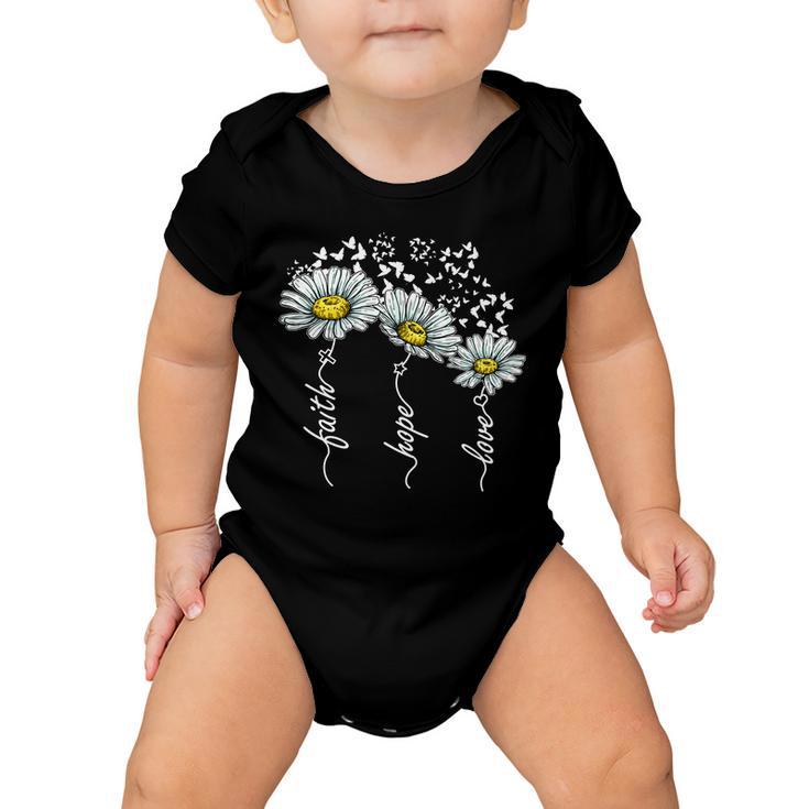 Faith Hope Love Butterflies Daisies Religious Tshirt Baby Onesie