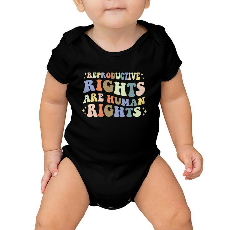 Feminist Aestic Reproductive Rights Are Human Rights Baby Onesie