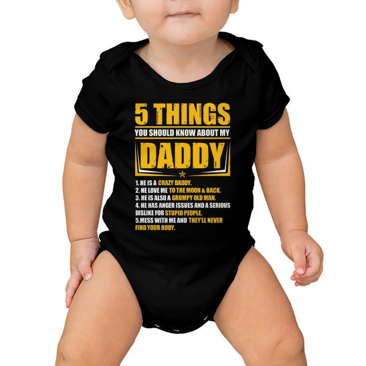 Five Things You Should Know About My Daddy Fathers Day Baby Onesie