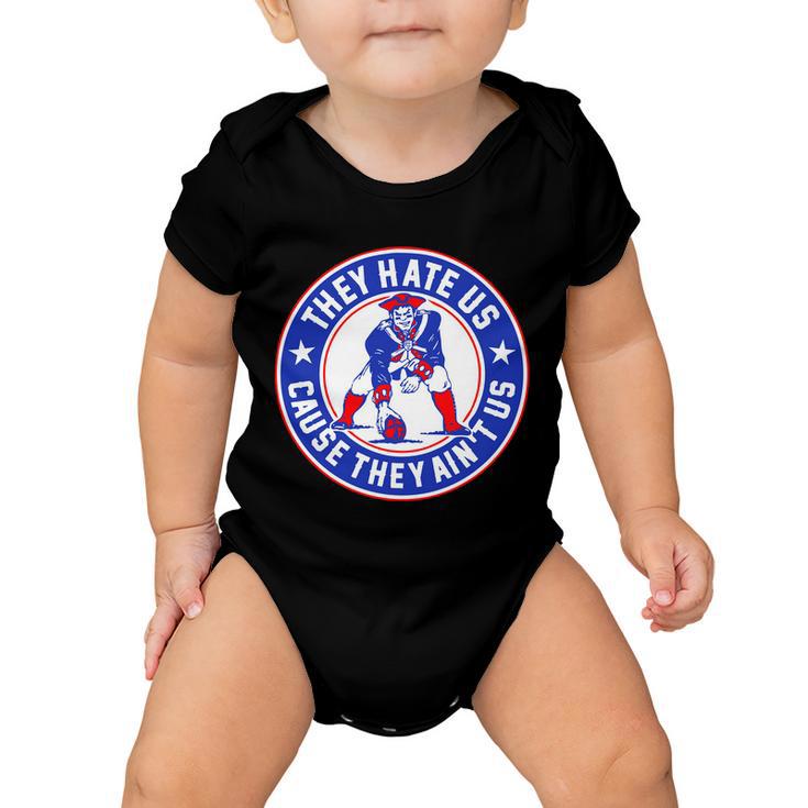 Football Champions They Hate Us Cause They Aint Us New England Baby Onesie