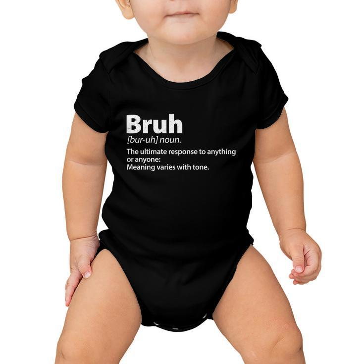 Funny Bruh Definition Baby Onesie