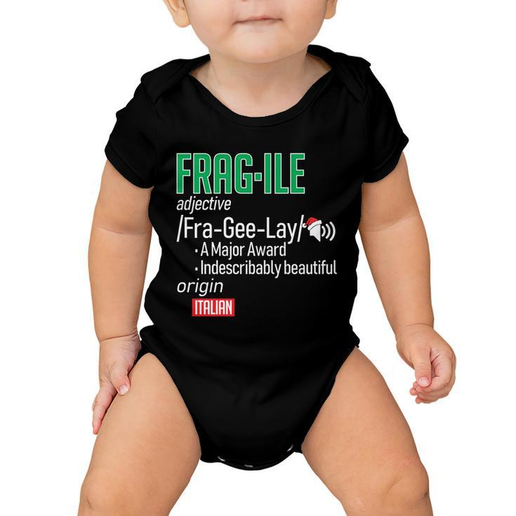 Funny Christmas Fragile Definition Tshirt Baby Onesie