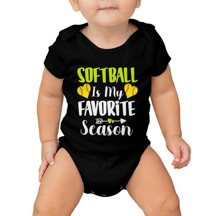 Funny Softball Sport Design Softball Is My Favorite Season Gift Baby Onesie