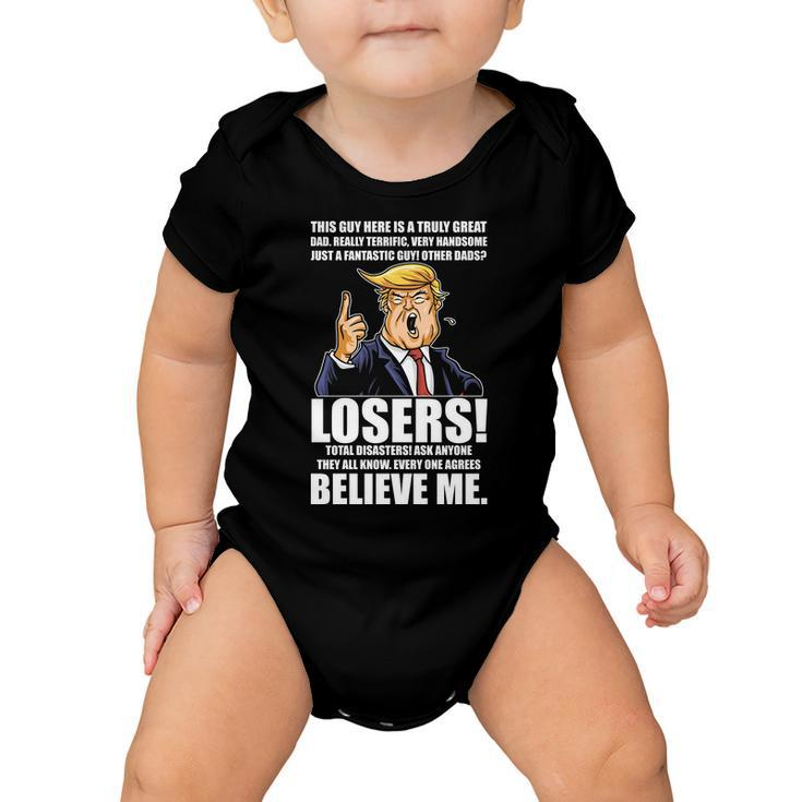 Funny Trump Really Terrific Very Handsome Fathers Day Tshirt Baby Onesie