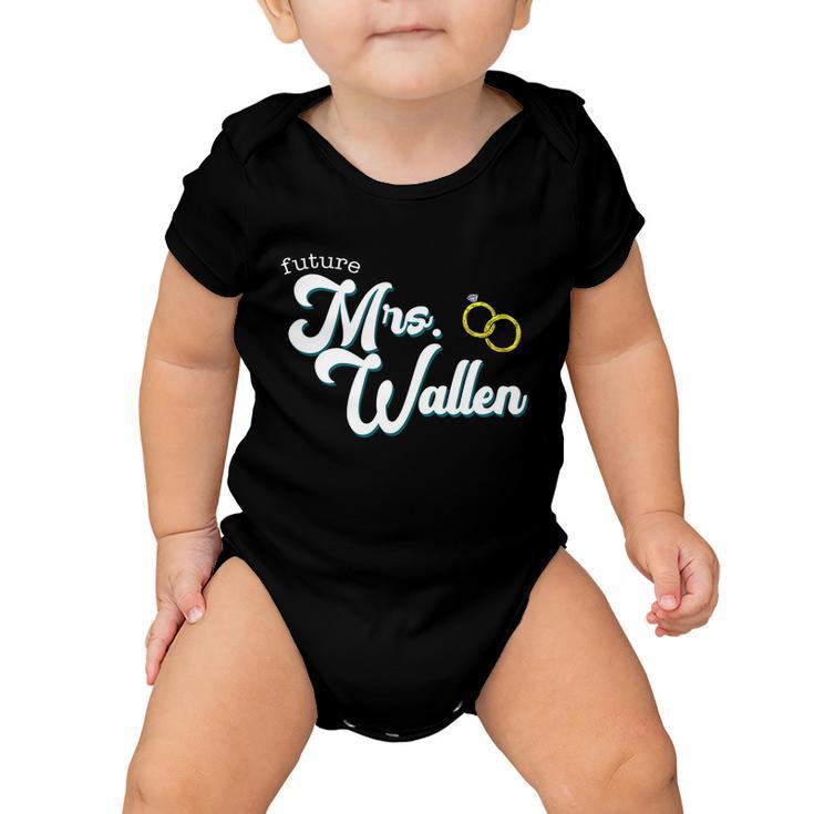 Future Mrs Wallen Baby Onesie