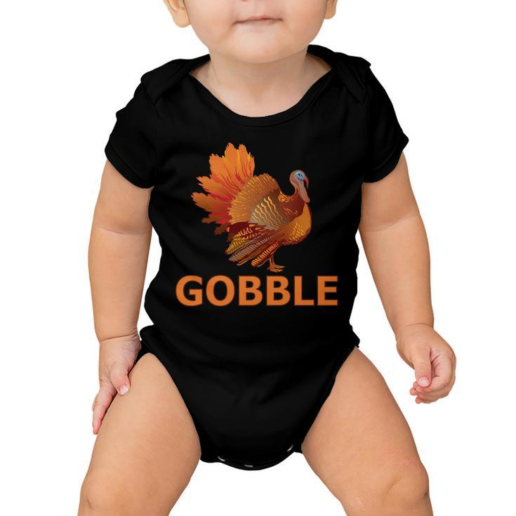 Gobble Turkey Thanksgiving Tshirt Baby Onesie