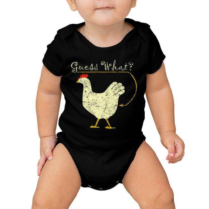 Guess What Chicken Butt Tshirt Baby Onesie