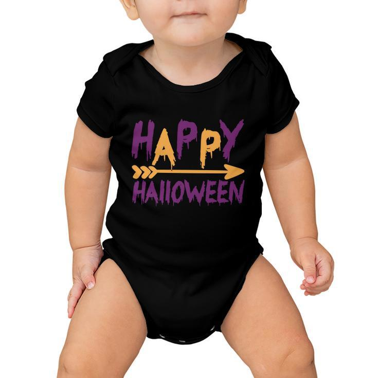 Happy Halloween Funny Halloween Quote V13 Baby Onesie