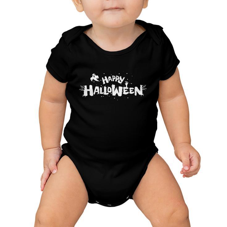 Happy Halloween Ghost Funny Halloween Quote V2 Baby Onesie