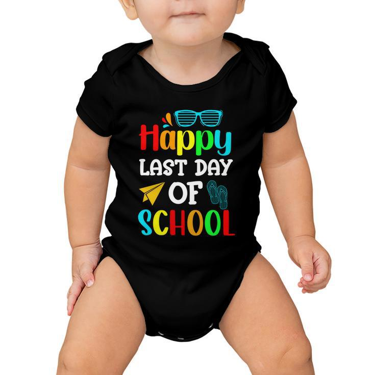 Happy Last Day Of School Cool Gift V2 Baby Onesie