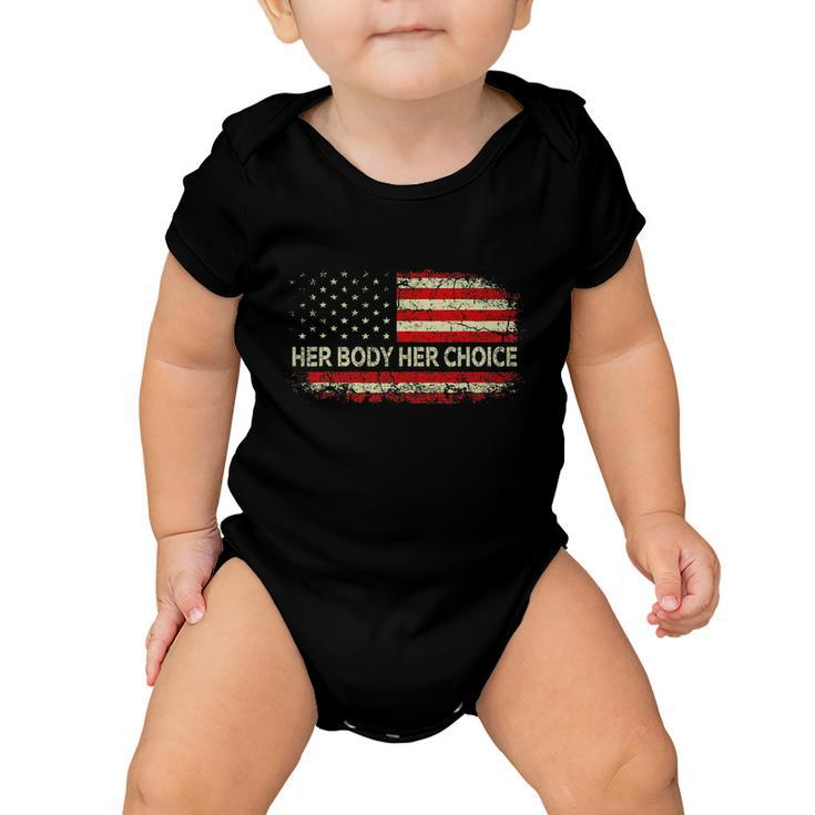 Her Body Her Choice American Us Flag Reproductive Rights Baby Onesie