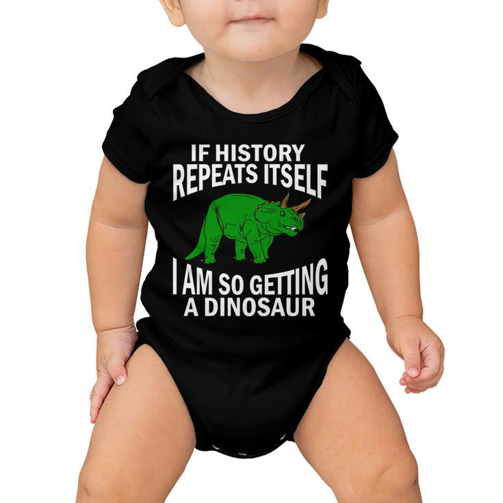 History Repeating Dinosaur Tshirt Baby Onesie