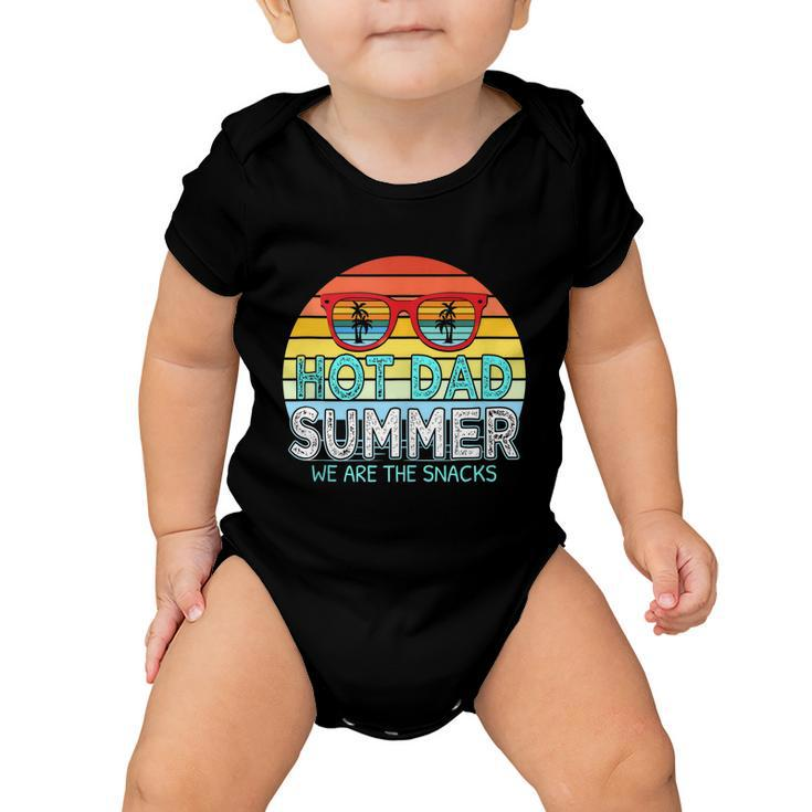 Hot Dad Summer Snacks With Chill Sunglass Vintage Apparel Baby Onesie