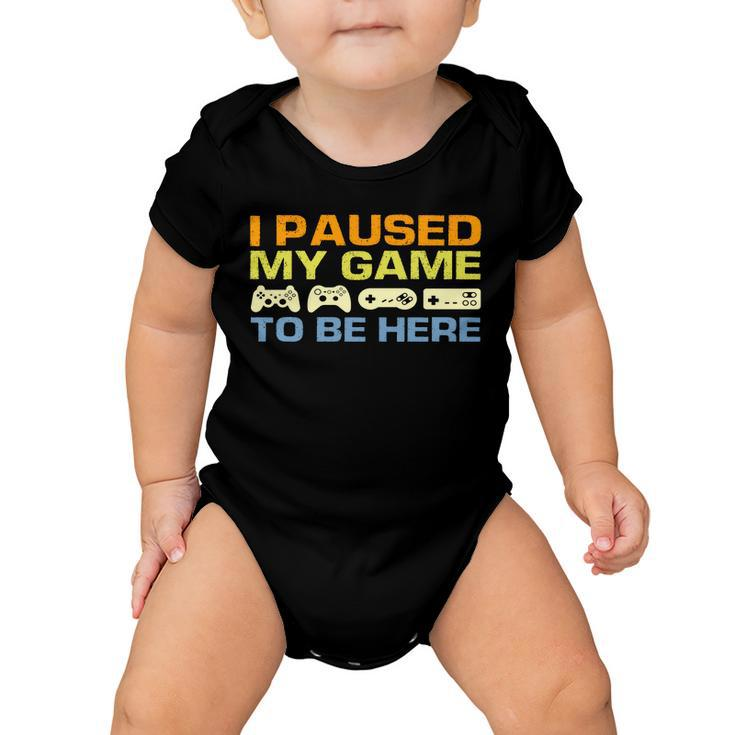 I Paused My Game To Be Here Retro Controllers Baby Onesie