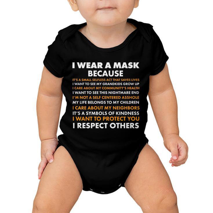 I Wear A Mask Because I Want To Protect You Baby Onesie