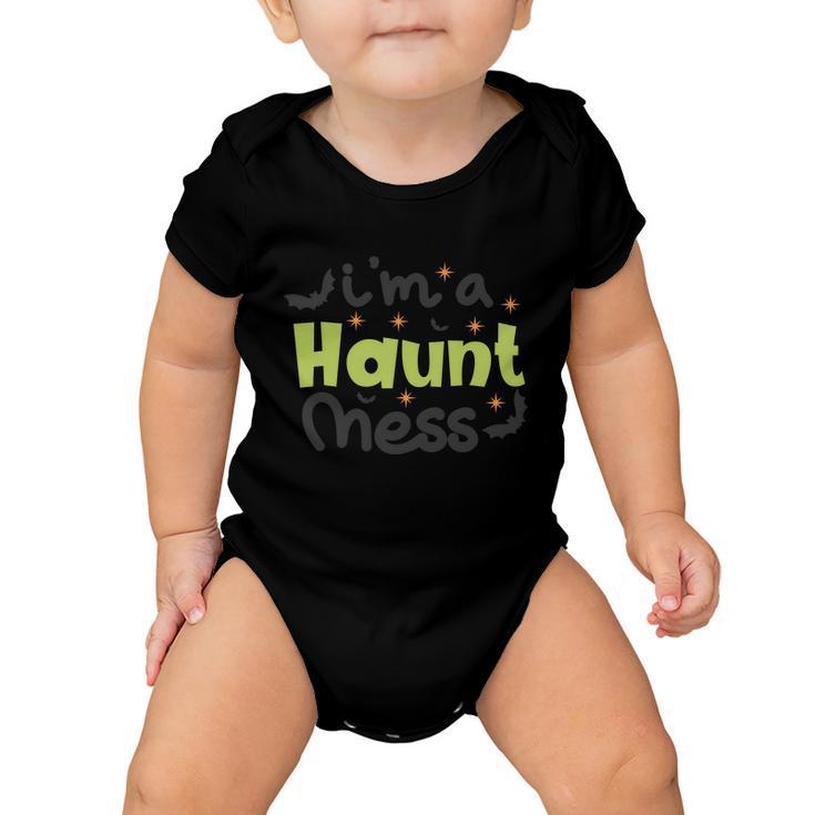 Im A Haunt Ness Halloween Quote Baby Onesie