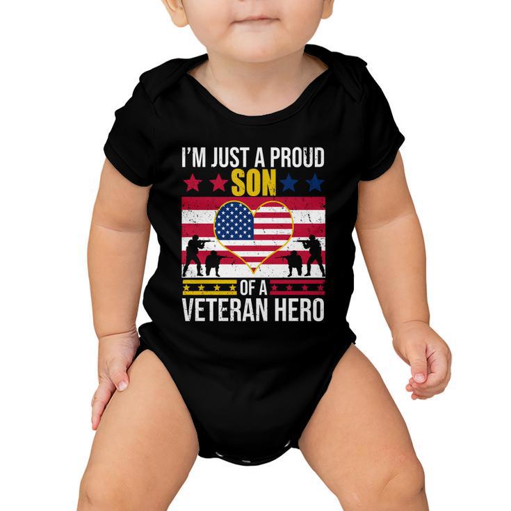 Im Just A Proud Son Of A Veteran Hero Baby Onesie