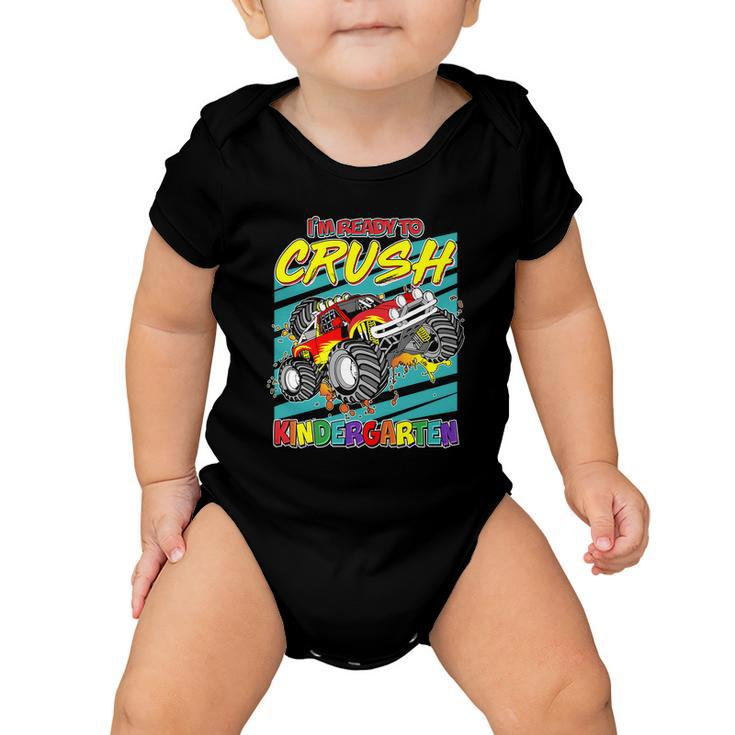 Im Ready To Crush Kindergarten Monster Truck Baby Onesie