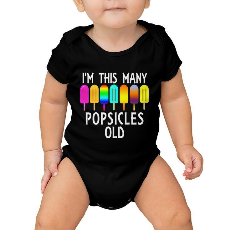 Im This Many Popsicles Old Funny 7Th Birthday Popsicle Cute Gift Baby Onesie