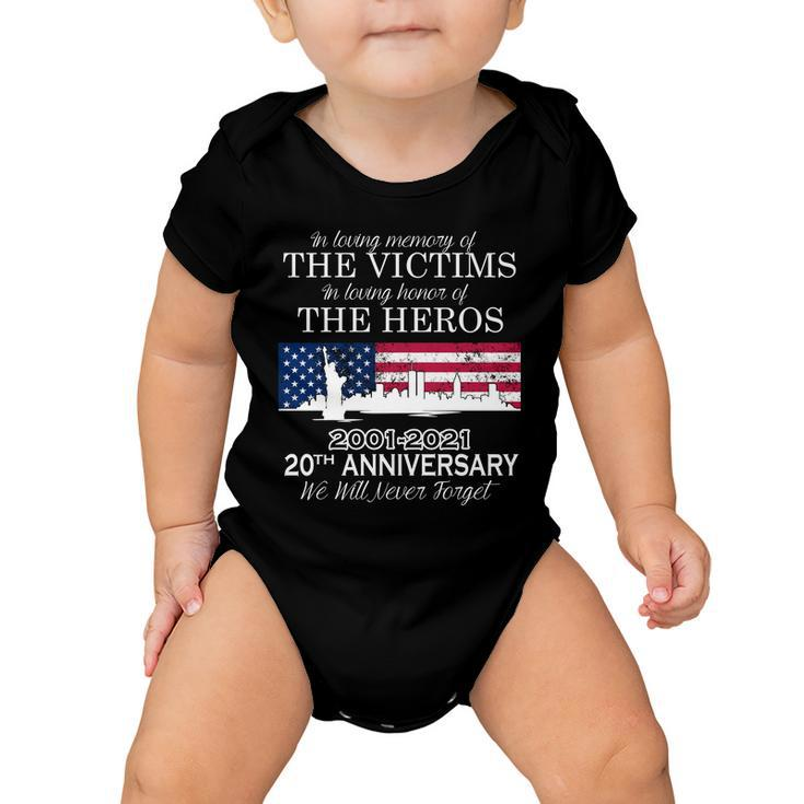 In Loving Memory Of The Victims Heroes 911 20Th Anniversary Baby Onesie