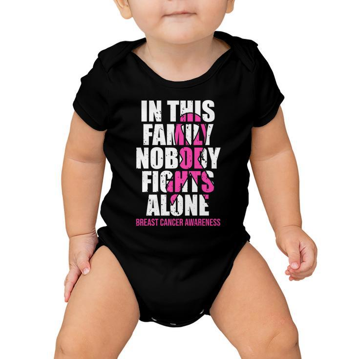 In This Family No One Fights Alone Breast Cancer Pink Ribbon Baby Onesie