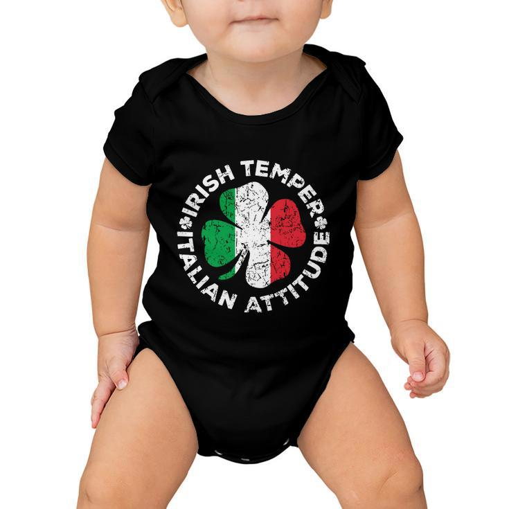 Irish Temper Italian Attitude Shirt St Patricks Day Gift Baby Onesie