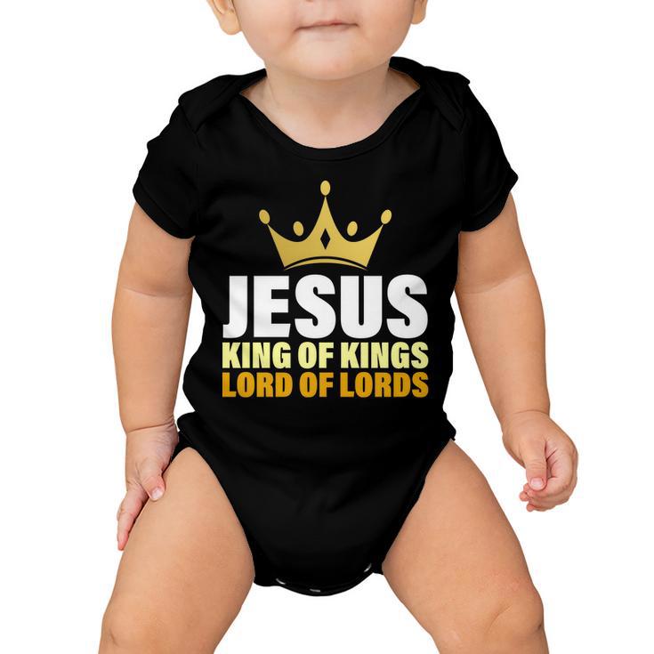 Jesus King Of Kings Lords Of Lords Baby Onesie