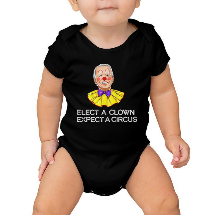 Joe Biden Elected A Clown Circus Tshirt Baby Onesie