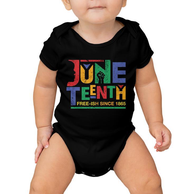 Juneteenth Free-Ish Since 1865 African Color Baby Onesie