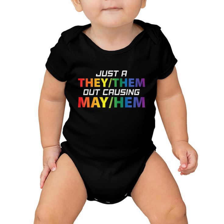 Just A They Them Out Causing May Hem Pronouns Lgbt Gay Pride Baby Onesie