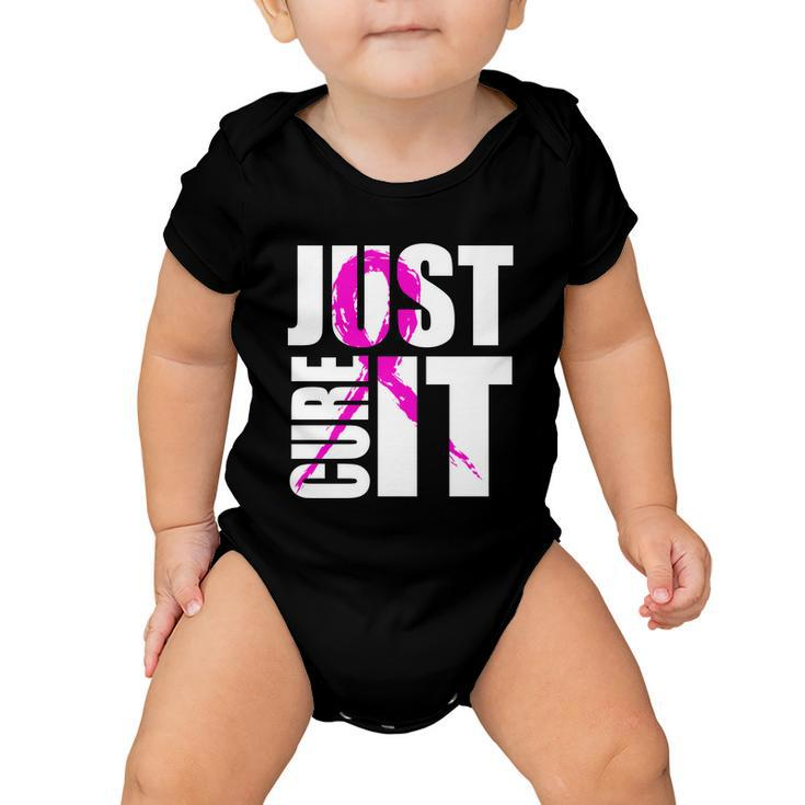 Just Cure It Breast Cancer Awareness Pink Ribbon Baby Onesie