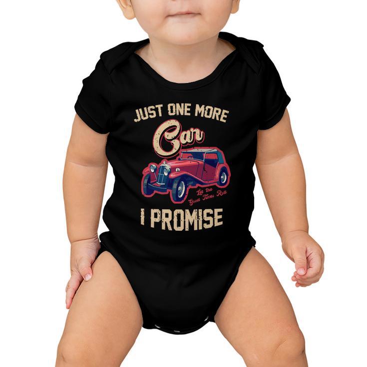 Just One More Car I Promise Vintage Classic Old Cars Baby Onesie