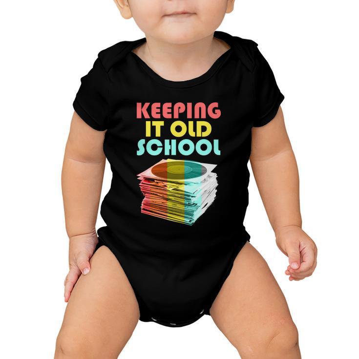 Keeping It Old School Vintage Records Tshirt Baby Onesie