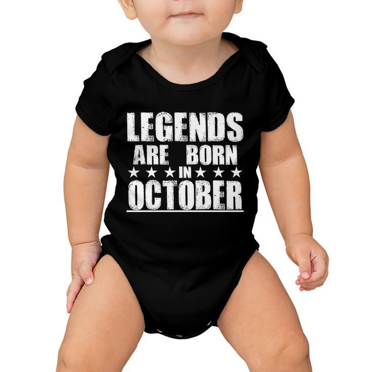 Legends Are Born In October Birthday Tshirt Baby Onesie