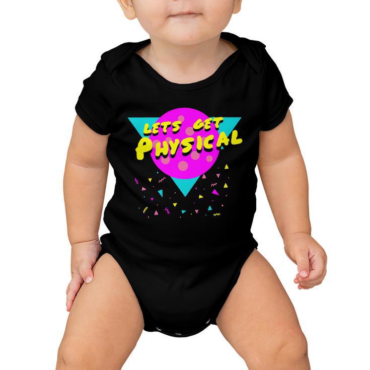 Lets Get Physical Retro S Baby Onesie