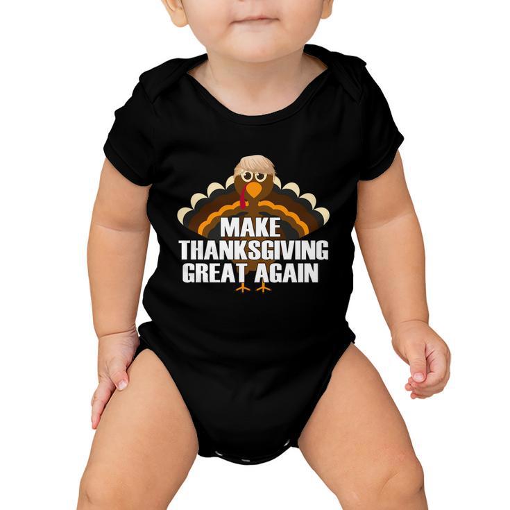 Make Thanksgiving Great Again Tshirt Baby Onesie