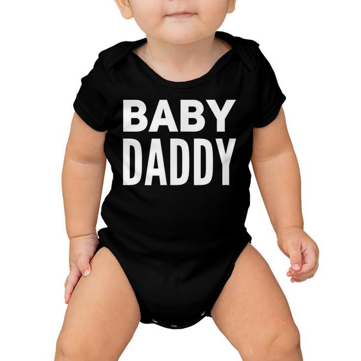 Mens Baby Daddy | Funny New Father Fathers Day Dad Gift Humor Baby Onesie