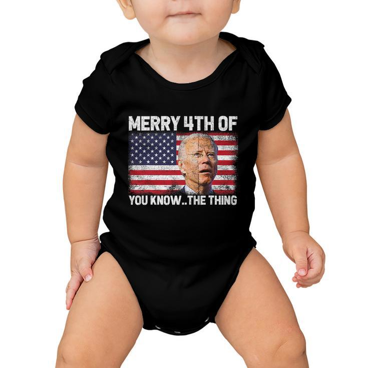 Merry 4Th Of You KnowThe Thing Biden Meme 4Th Of July Tshirt Baby Onesie
