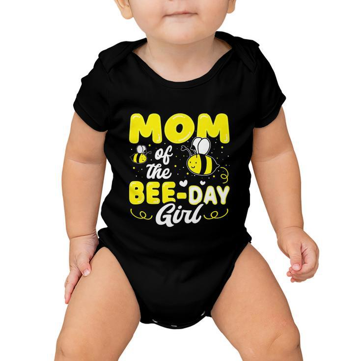 Mom Of The Bee Day Girl Party Birthday Sweet Baby Onesie