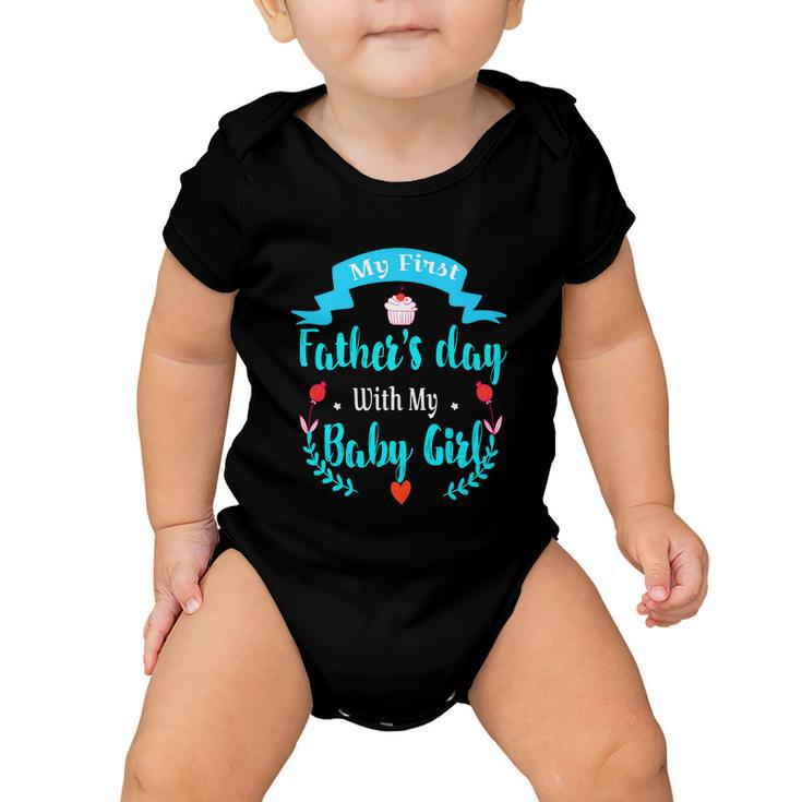 My 1St Fathers Day Baby Girl Baby Onesie